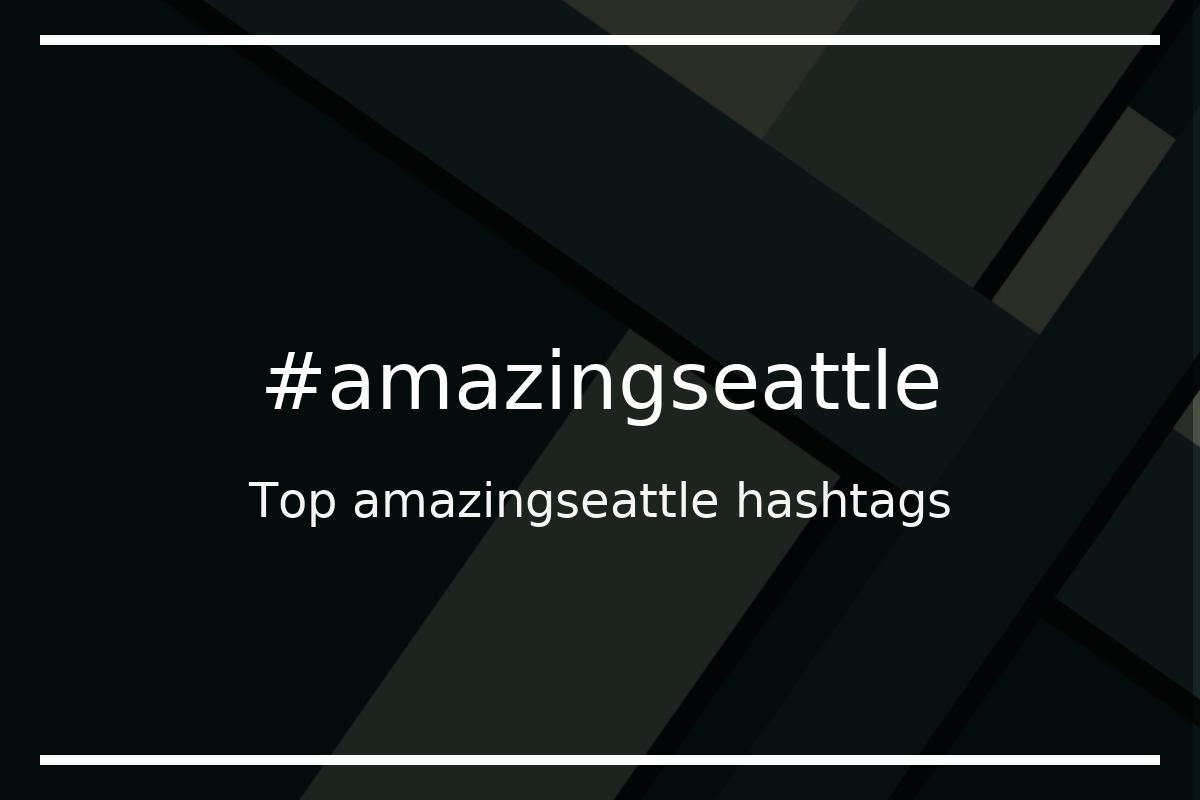 Best amazingseattle Hashtag for social media like Instagram, Youtube, Twitter, Pinterest, TikTok, Facebook (#amazingseattle) Best amazingseattle Hashtag for social media like Instagram, Youtube, Twitter, Pinterest, TikTok, Facebook (#amazingseattle)
