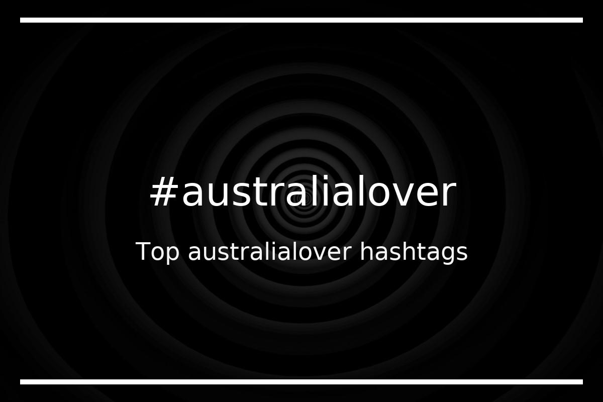 Best australialover Hashtag for social media like Instagram, Youtube, Twitter, Pinterest, TikTok, Facebook (#australialover) Best australialover Hashtag for social media like Instagram, Youtube, Twitter, Pinterest, TikTok, Facebook (#australialover)