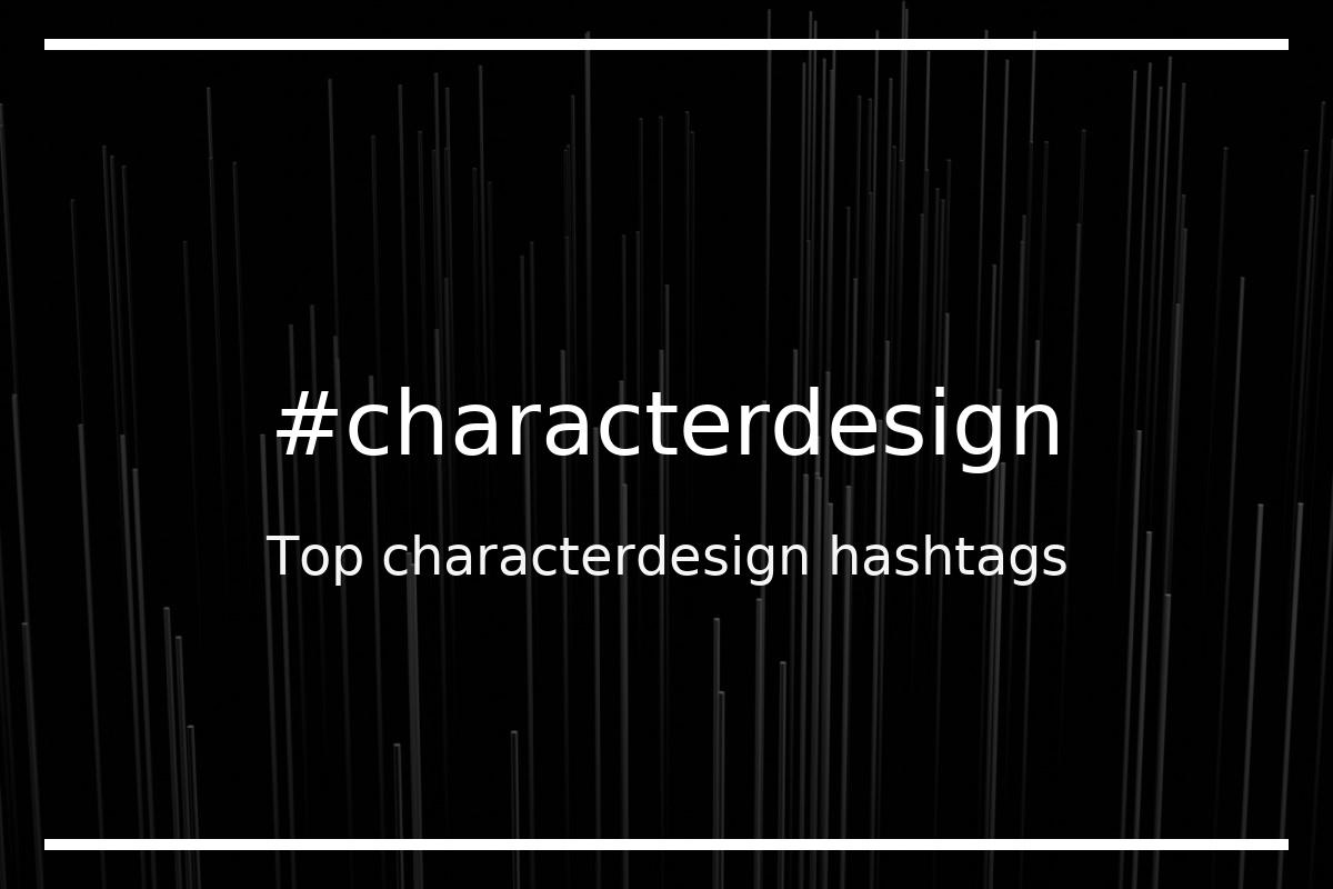 Best characterdesign Hashtag for social media like Instagram, Youtube, Twitter, Pinterest, TikTok, Facebook (#characterdesign) Best characterdesign Hashtag for social media like Instagram, Youtube, Twitter, Pinterest, TikTok, Facebook (#characterdesign)