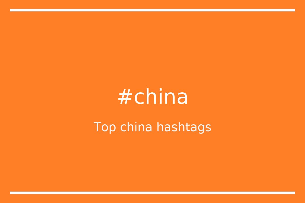Best china Hashtag for social media like Instagram, Youtube, Twitter, Pinterest, TikTok, Facebook (#china) Best china Hashtag for social media like Instagram, Youtube, Twitter, Pinterest, TikTok, Facebook (#china)