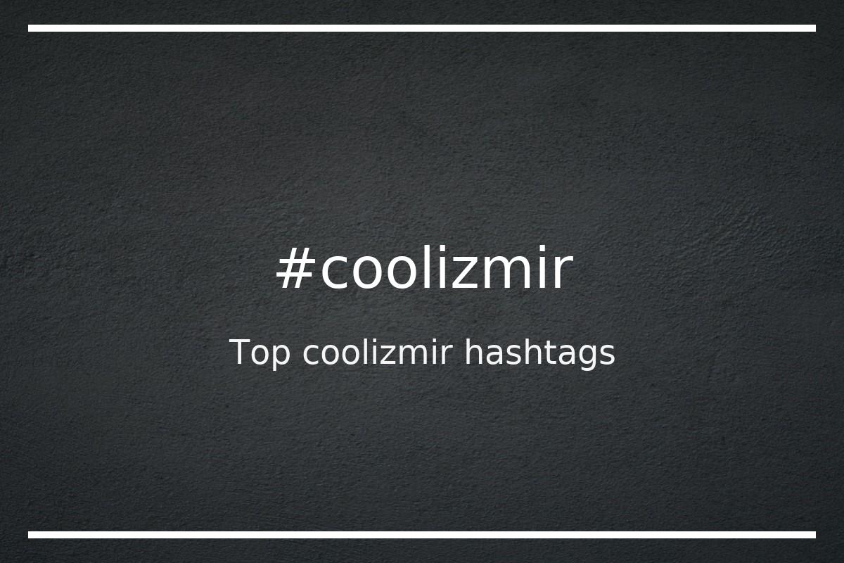 Best coolizmir Hashtag for social media like Instagram, Youtube, Twitter, Pinterest, TikTok, Facebook (#coolizmir) Best coolizmir Hashtag for social media like Instagram, Youtube, Twitter, Pinterest, TikTok, Facebook (#coolizmir)