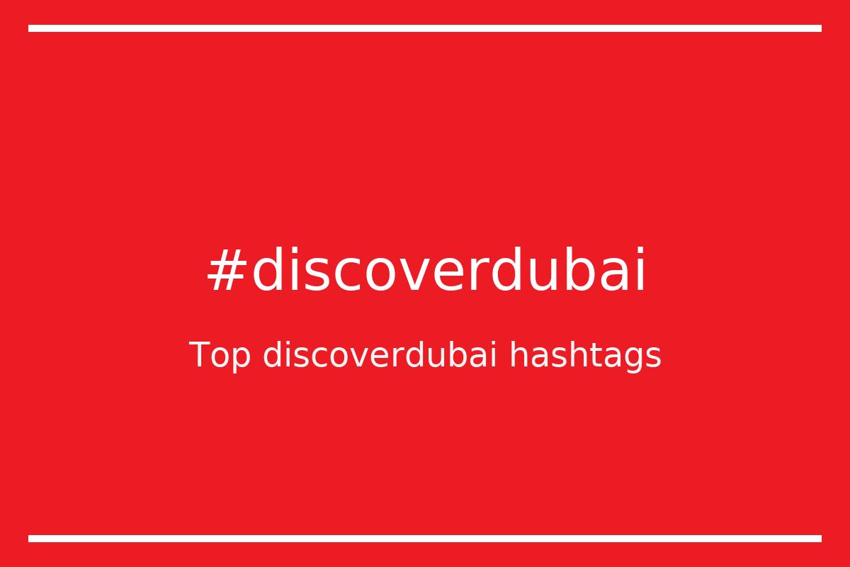 Best discoverdubai Hashtag for social media like Instagram, Youtube, Twitter, Pinterest, TikTok, Facebook (#discoverdubai) Best discoverdubai Hashtag for social media like Instagram, Youtube, Twitter, Pinterest, TikTok, Facebook (#discoverdubai)
