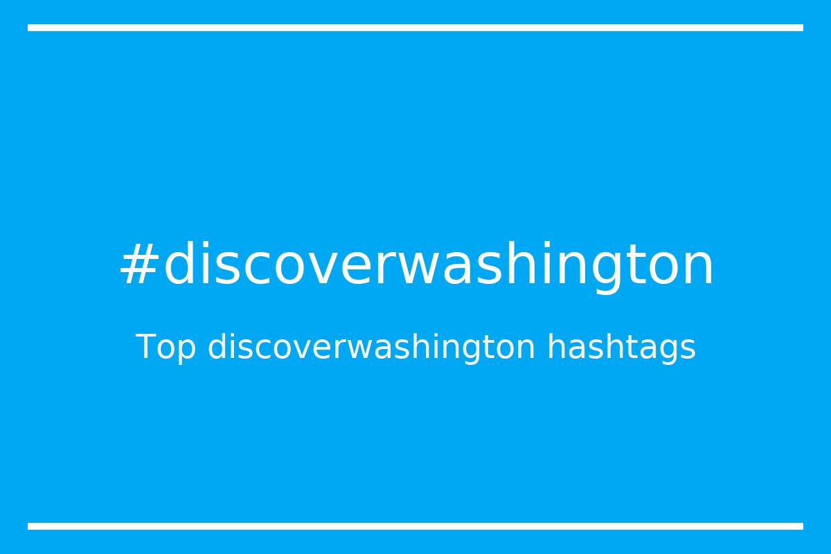 Best discoverwashington Hashtag for social media like Instagram, Youtube, Twitter, Pinterest, TikTok, Facebook (#discoverwashington) Best discoverwashington Hashtag for social media like Instagram, Youtube, Twitter, Pinterest, TikTok, Facebook (#discoverwashington)