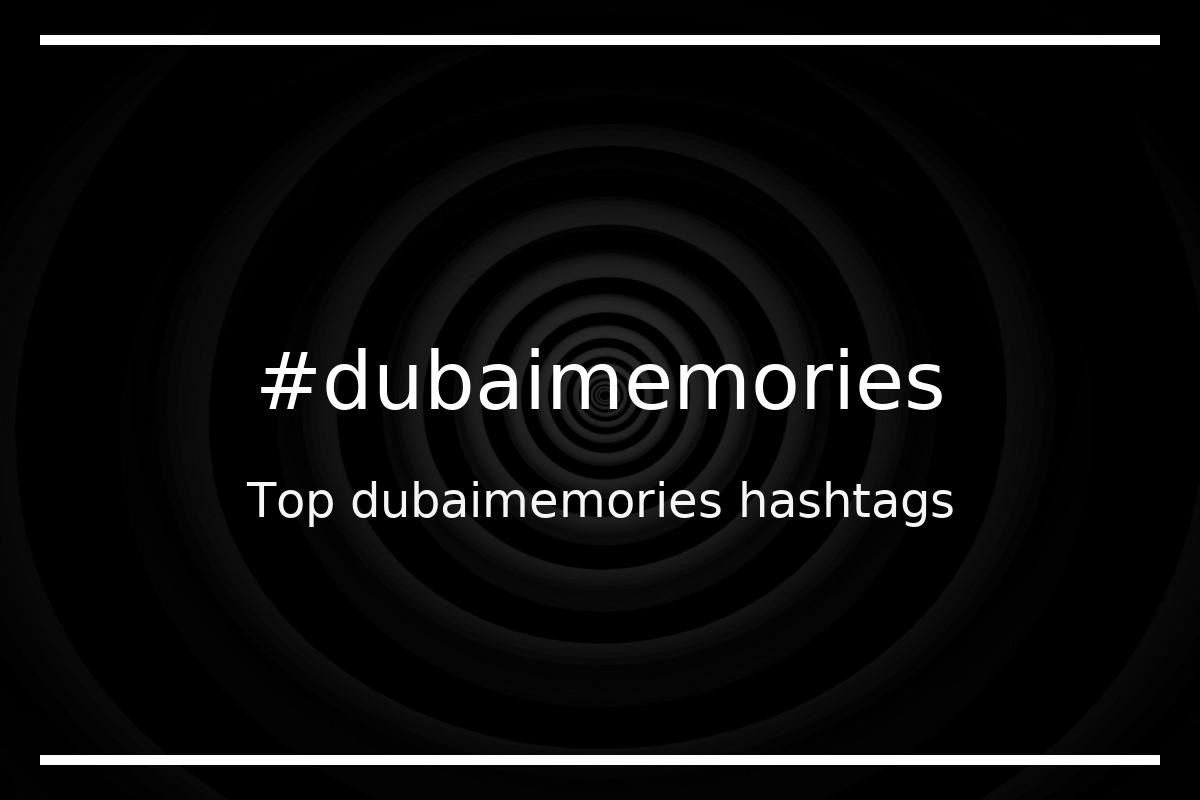 Best dubaimemories Hashtag for social media like Instagram, Youtube, Twitter, Pinterest, TikTok, Facebook (#dubaimemories) Best dubaimemories Hashtag for social media like Instagram, Youtube, Twitter, Pinterest, TikTok, Facebook (#dubaimemories)