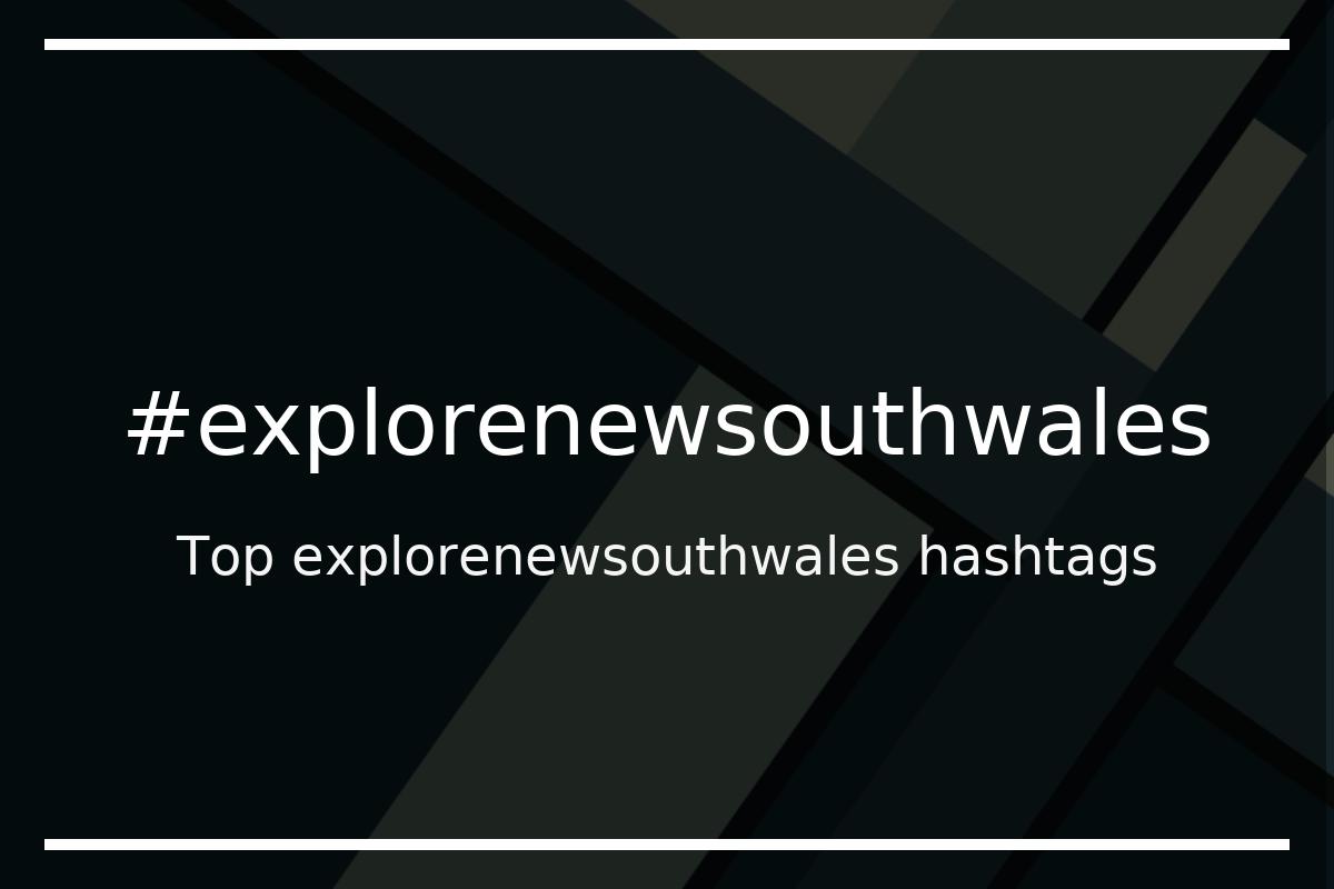 Best explorenewsouthwales Hashtag for social media like Instagram, Youtube, Twitter, Pinterest, TikTok, Facebook (#explorenewsouthwales) Best explorenewsouthwales Hashtag for social media like Instagram, Youtube, Twitter, Pinterest, TikTok, Facebook (#explorenewsouthwales)