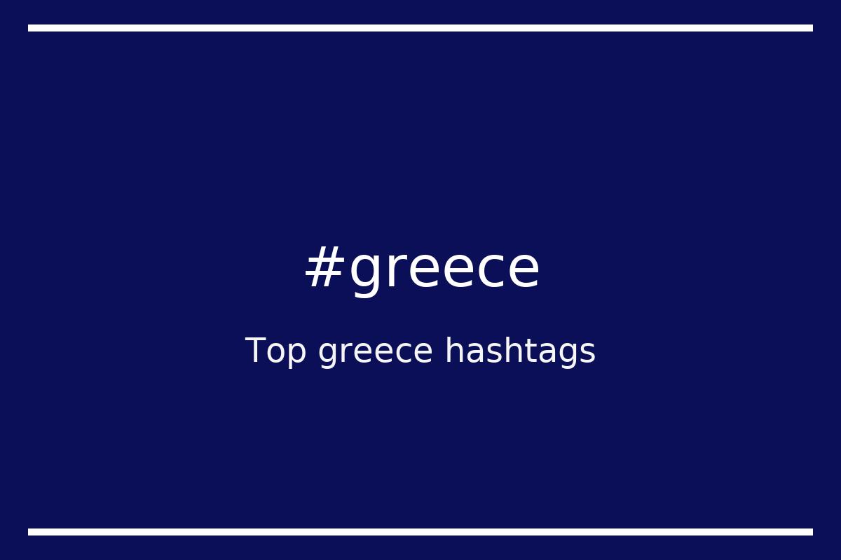 greece tourism hashtags