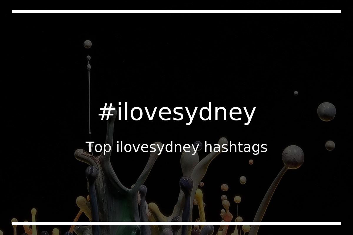Best ilovesydney Hashtag for social media like Instagram, Youtube, Twitter, Pinterest, TikTok, Facebook (#ilovesydney) Best ilovesydney Hashtag for social media like Instagram, Youtube, Twitter, Pinterest, TikTok, Facebook (#ilovesydney)