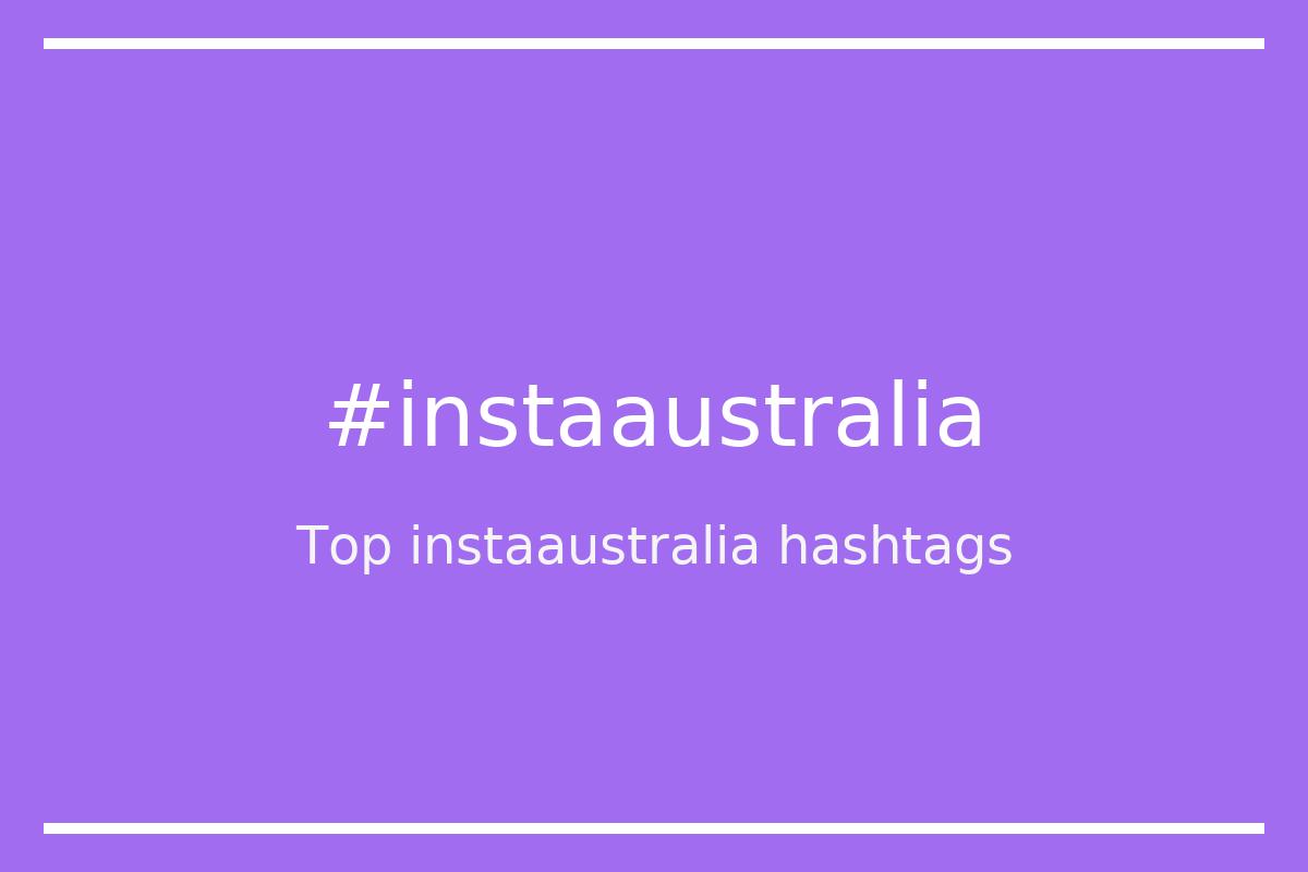 Best instaaustralia Hashtag for social media like Instagram, Youtube, Twitter, Pinterest, TikTok, Facebook (#instaaustralia) Best instaaustralia Hashtag for social media like Instagram, Youtube, Twitter, Pinterest, TikTok, Facebook (#instaaustralia)