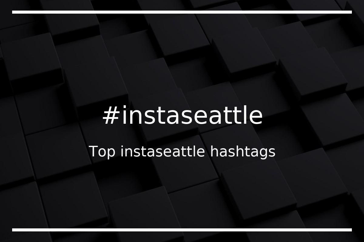 Best instaseattle Hashtag for social media like Instagram, Youtube, Twitter, Pinterest, TikTok, Facebook (#instaseattle) Best instaseattle Hashtag for social media like Instagram, Youtube, Twitter, Pinterest, TikTok, Facebook (#instaseattle)
