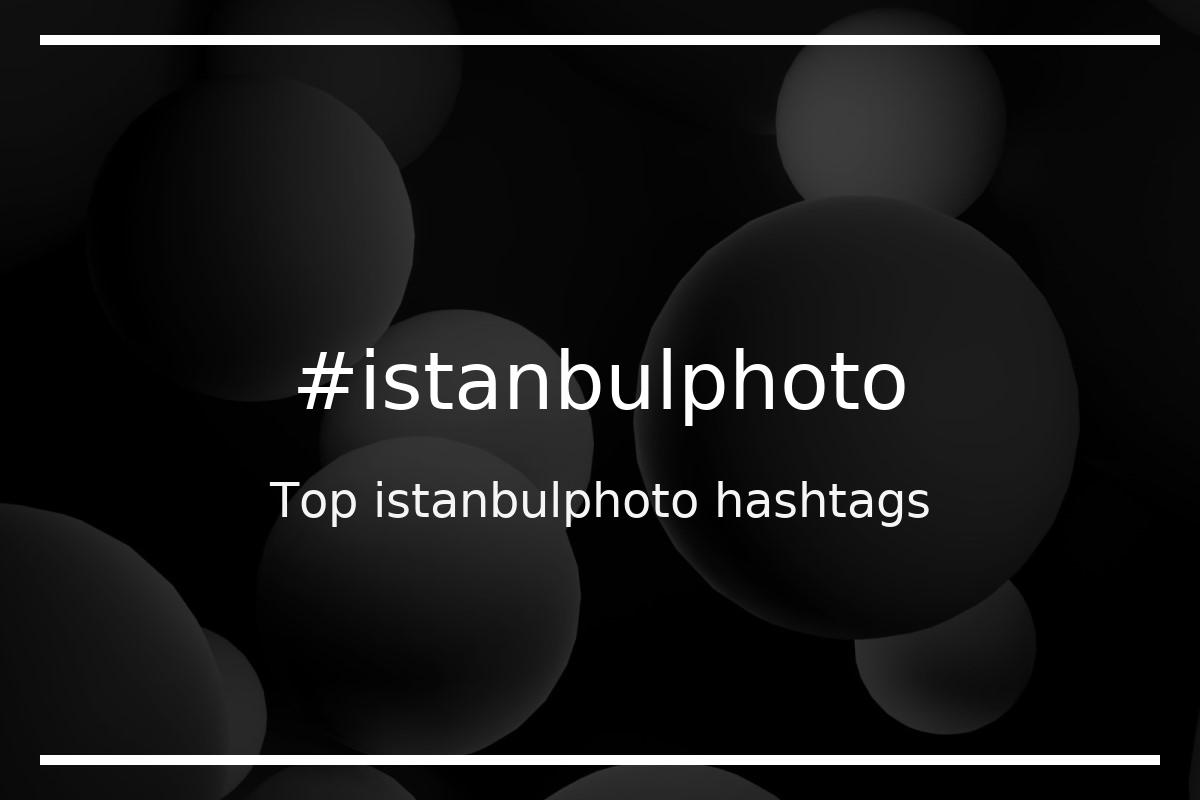 Best istanbulphoto Hashtag for social media like Instagram, Youtube, Twitter, Pinterest, TikTok, Facebook (#istanbulphoto) Best istanbulphoto Hashtag for social media like Instagram, Youtube, Twitter, Pinterest, TikTok, Facebook (#istanbulphoto)