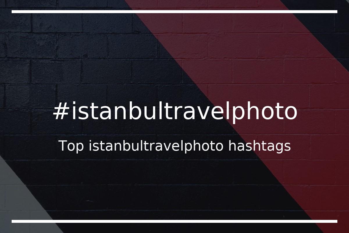 Best istanbultravelphoto Hashtag for social media like Instagram, Youtube, Twitter, Pinterest, TikTok, Facebook (#istanbultravelphoto) Best istanbultravelphoto Hashtag for social media like Instagram, Youtube, Twitter, Pinterest, TikTok, Facebook (#istanbultravelphoto)