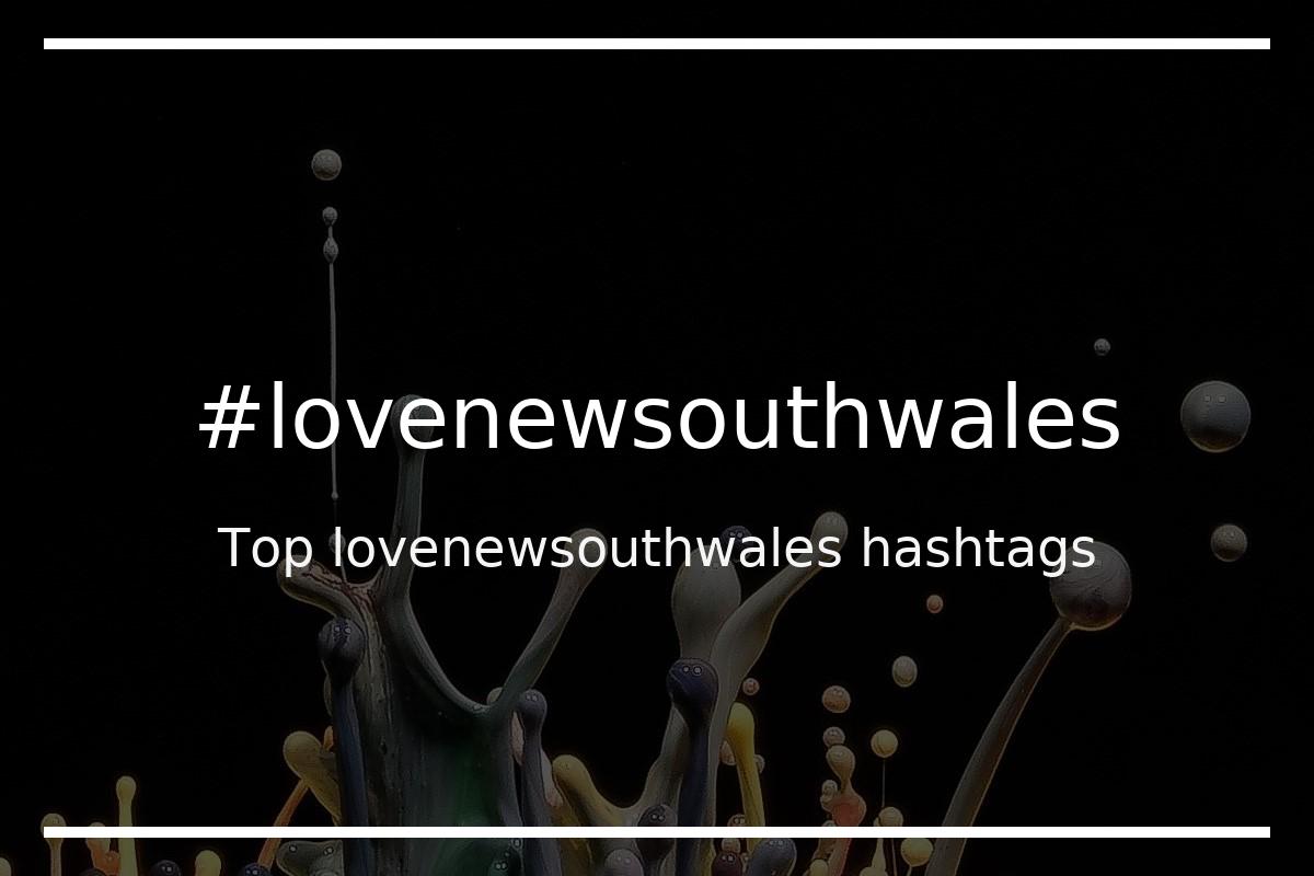 Best lovenewsouthwales Hashtag for social media like Instagram, Youtube, Twitter, Pinterest, TikTok, Facebook (#lovenewsouthwales) Best lovenewsouthwales Hashtag for social media like Instagram, Youtube, Twitter, Pinterest, TikTok, Facebook (#lovenewsouthwales)