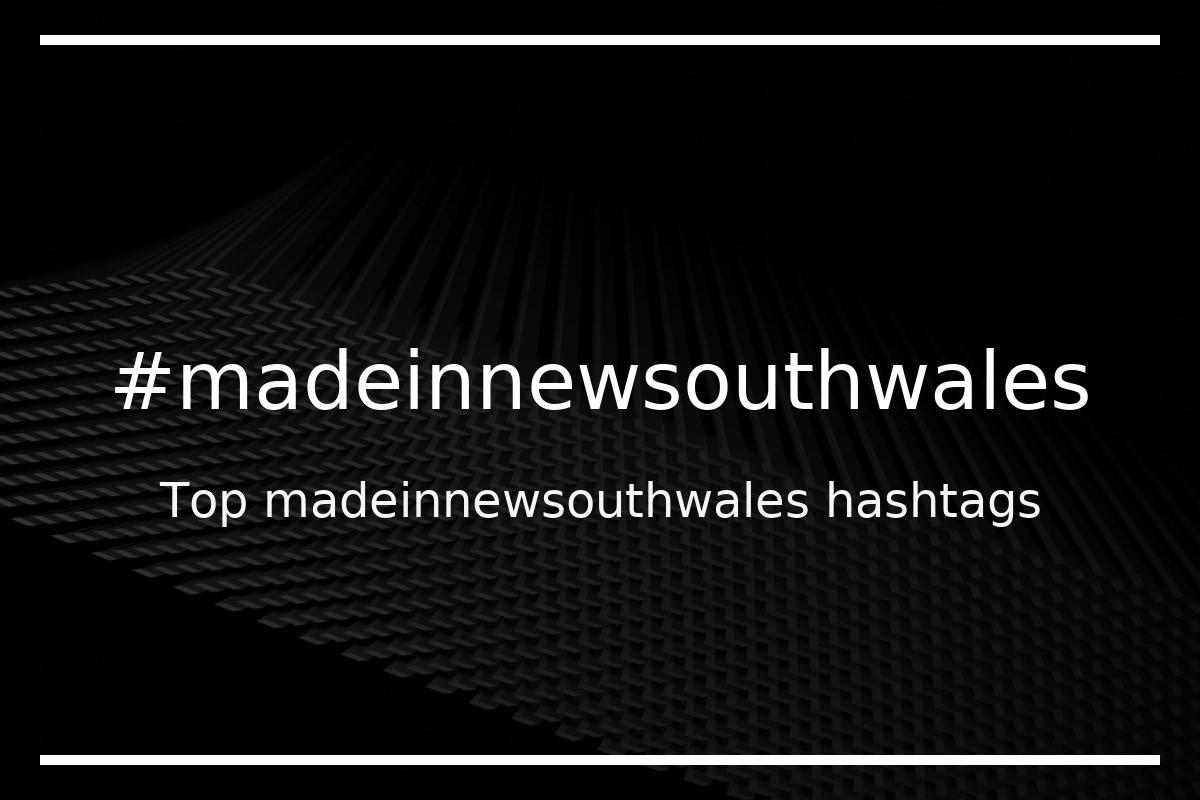 Best madeinnewsouthwales Hashtag for social media like Instagram, Youtube, Twitter, Pinterest, TikTok, Facebook (#madeinnewsouthwales) Best madeinnewsouthwales Hashtag for social media like Instagram, Youtube, Twitter, Pinterest, TikTok, Facebook (#madeinnewsouthwales)