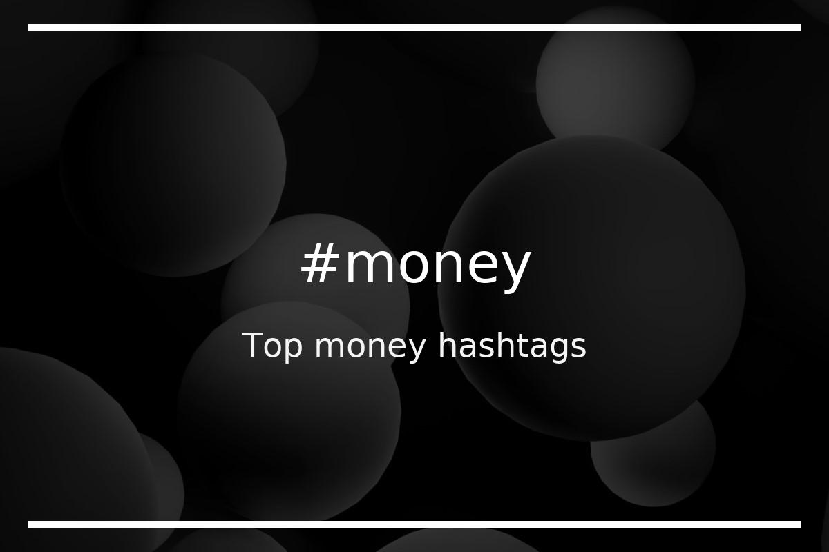 Best money Hashtag for social media like Instagram, Youtube, Twitter, Pinterest, TikTok, Facebook (#money) Best money Hashtag for social media like Instagram, Youtube, Twitter, Pinterest, TikTok, Facebook (#money)