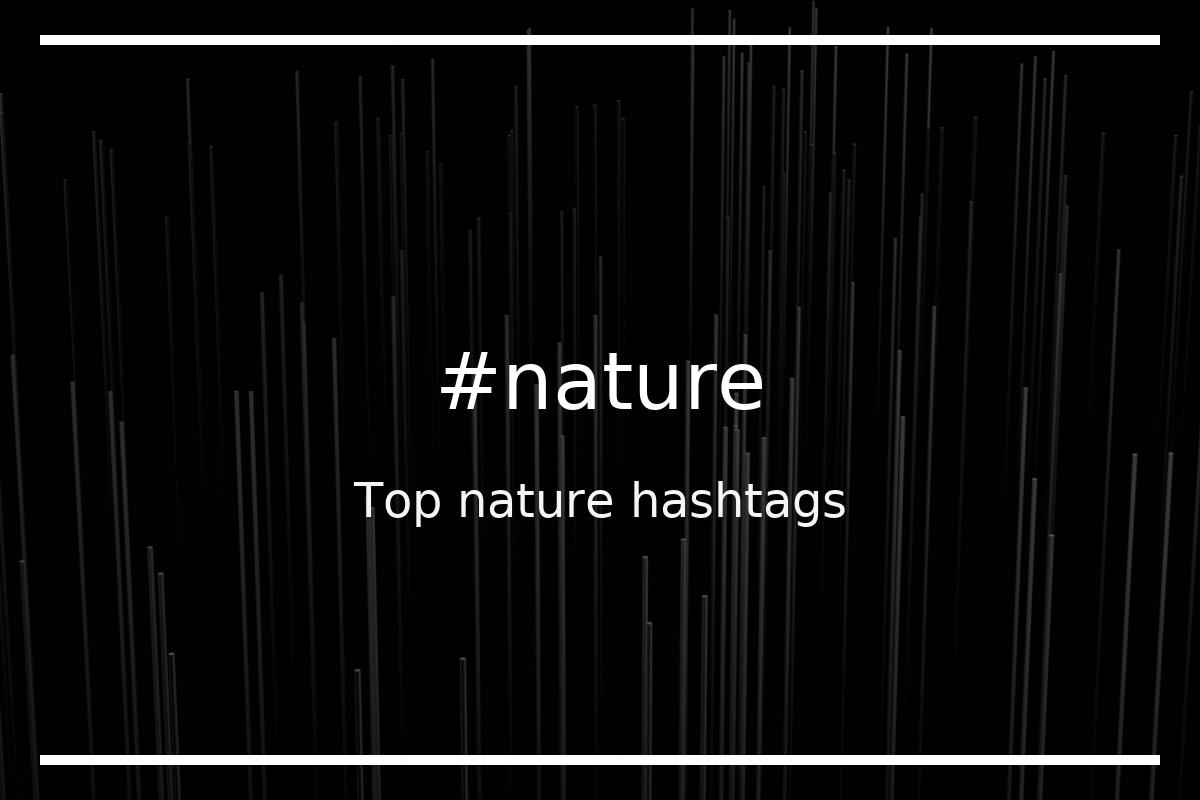 #nature hashtags