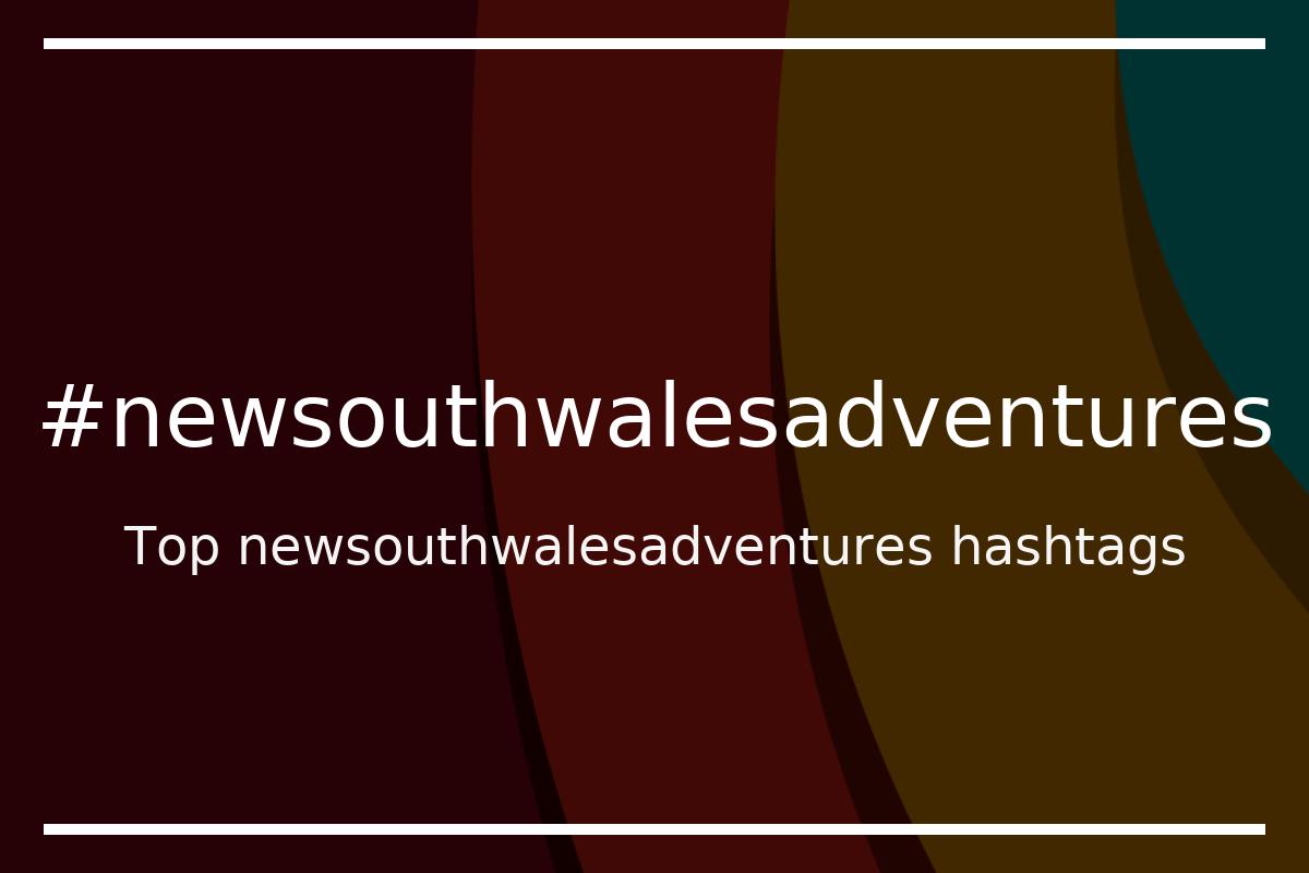 Best newsouthwalesadventures Hashtag for social media like Instagram, Youtube, Twitter, Pinterest, TikTok, Facebook (#newsouthwalesadventures) Best newsouthwalesadventures Hashtag for social media like Instagram, Youtube, Twitter, Pinterest, TikTok, Facebook (#newsouthwalesadventures)