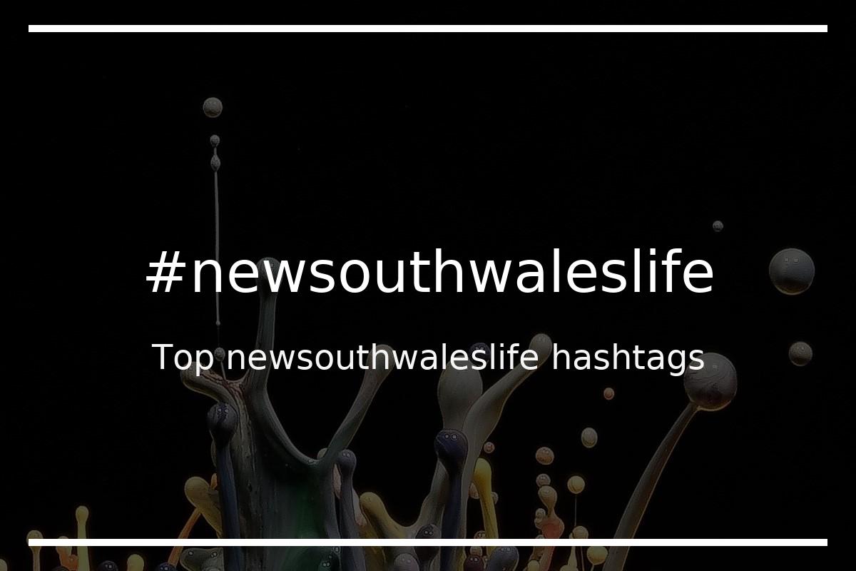 Best newsouthwaleslife Hashtag for social media like Instagram, Youtube, Twitter, Pinterest, TikTok, Facebook (#newsouthwaleslife) Best newsouthwaleslife Hashtag for social media like Instagram, Youtube, Twitter, Pinterest, TikTok, Facebook (#newsouthwaleslife)