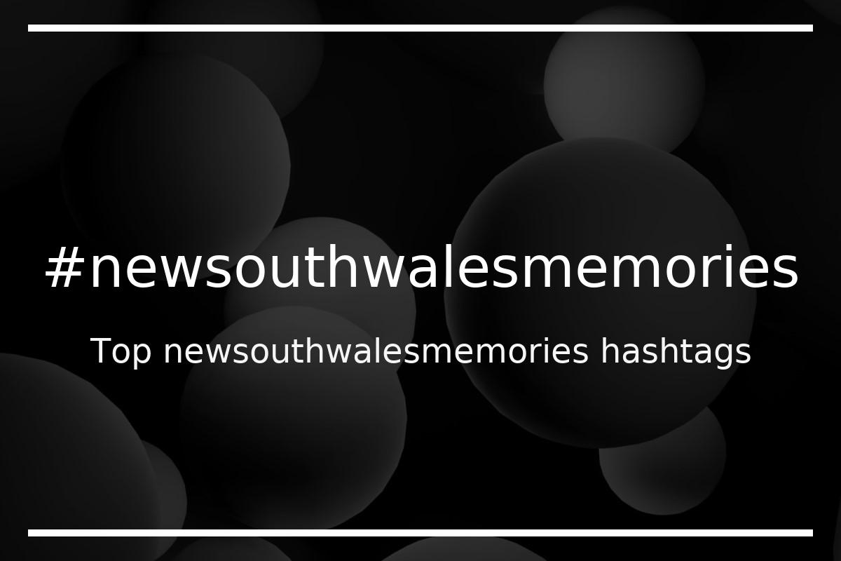 Best newsouthwalesmemories Hashtag for social media like Instagram, Youtube, Twitter, Pinterest, TikTok, Facebook (#newsouthwalesmemories) Best newsouthwalesmemories Hashtag for social media like Instagram, Youtube, Twitter, Pinterest, TikTok, Facebook (#newsouthwalesmemories)