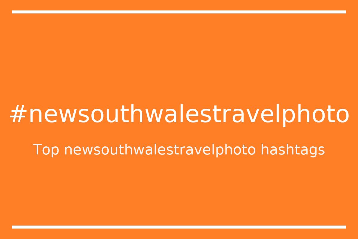 Best newsouthwalestravelphoto Hashtag for social media like Instagram, Youtube, Twitter, Pinterest, TikTok, Facebook (#newsouthwalestravelphoto) Best newsouthwalestravelphoto Hashtag for social media like Instagram, Youtube, Twitter, Pinterest, TikTok, Facebook (#newsouthwalestravelphoto)