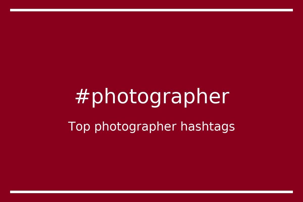 Best photographer Hashtag for social media like Instagram, Youtube, Twitter, Pinterest, TikTok, Facebook (#photographer) Best photographer Hashtag for social media like Instagram, Youtube, Twitter, Pinterest, TikTok, Facebook (#photographer)