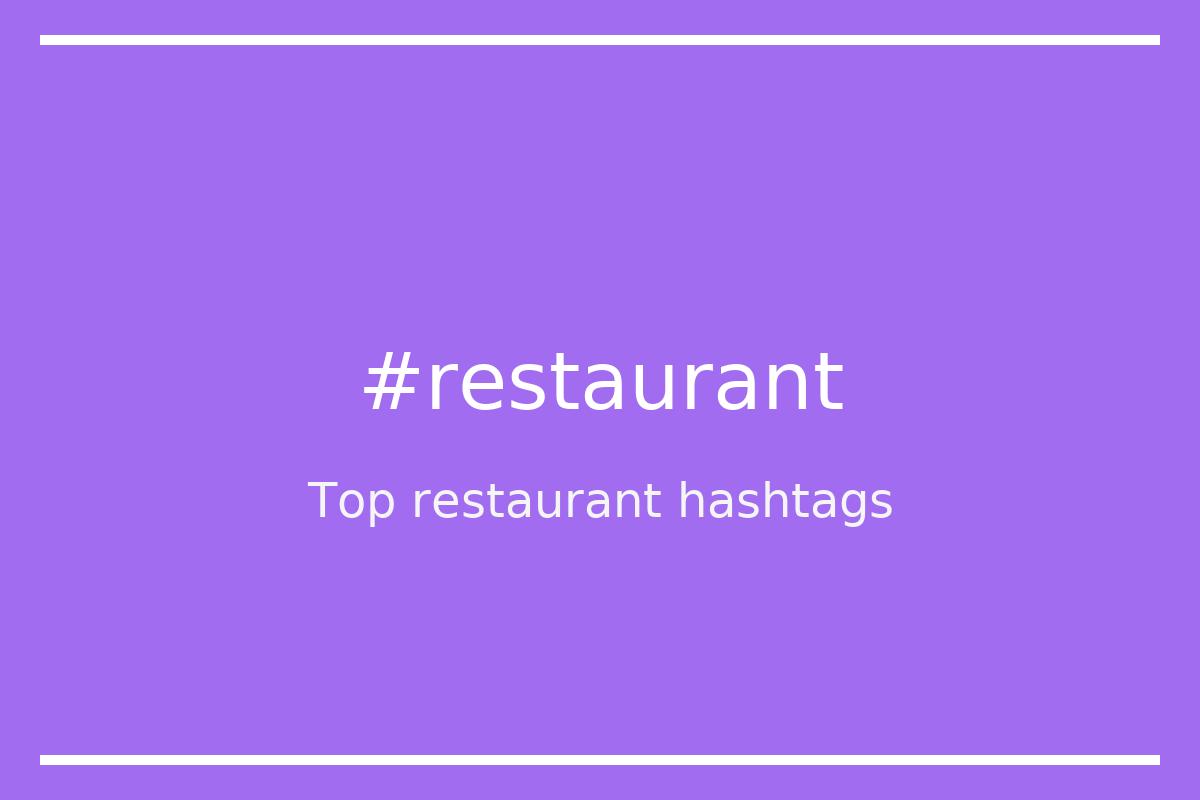 Best restaurant Hashtag for social media like Instagram, Youtube, Twitter, Pinterest, TikTok, Facebook (#restaurant) Best restaurant Hashtag for social media like Instagram, Youtube, Twitter, Pinterest, TikTok, Facebook (#restaurant)