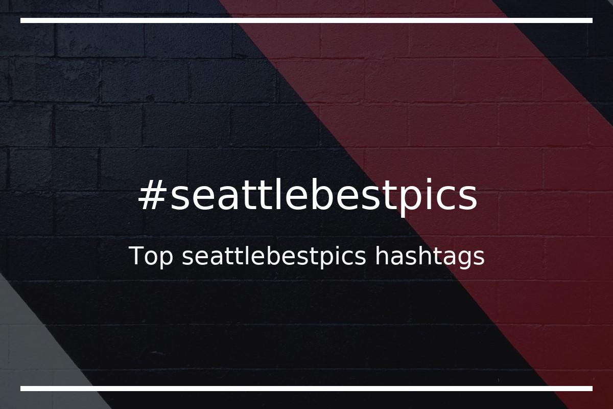 Best seattlebestpics Hashtag for social media like Instagram, Youtube, Twitter, Pinterest, TikTok, Facebook (#seattlebestpics) Best seattlebestpics Hashtag for social media like Instagram, Youtube, Twitter, Pinterest, TikTok, Facebook (#seattlebestpics)