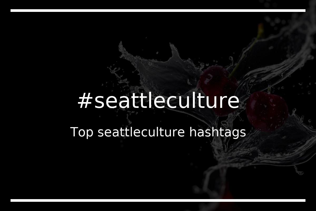 Best seattleculture Hashtag for social media like Instagram, Youtube, Twitter, Pinterest, TikTok, Facebook (#seattleculture) Best seattleculture Hashtag for social media like Instagram, Youtube, Twitter, Pinterest, TikTok, Facebook (#seattleculture)