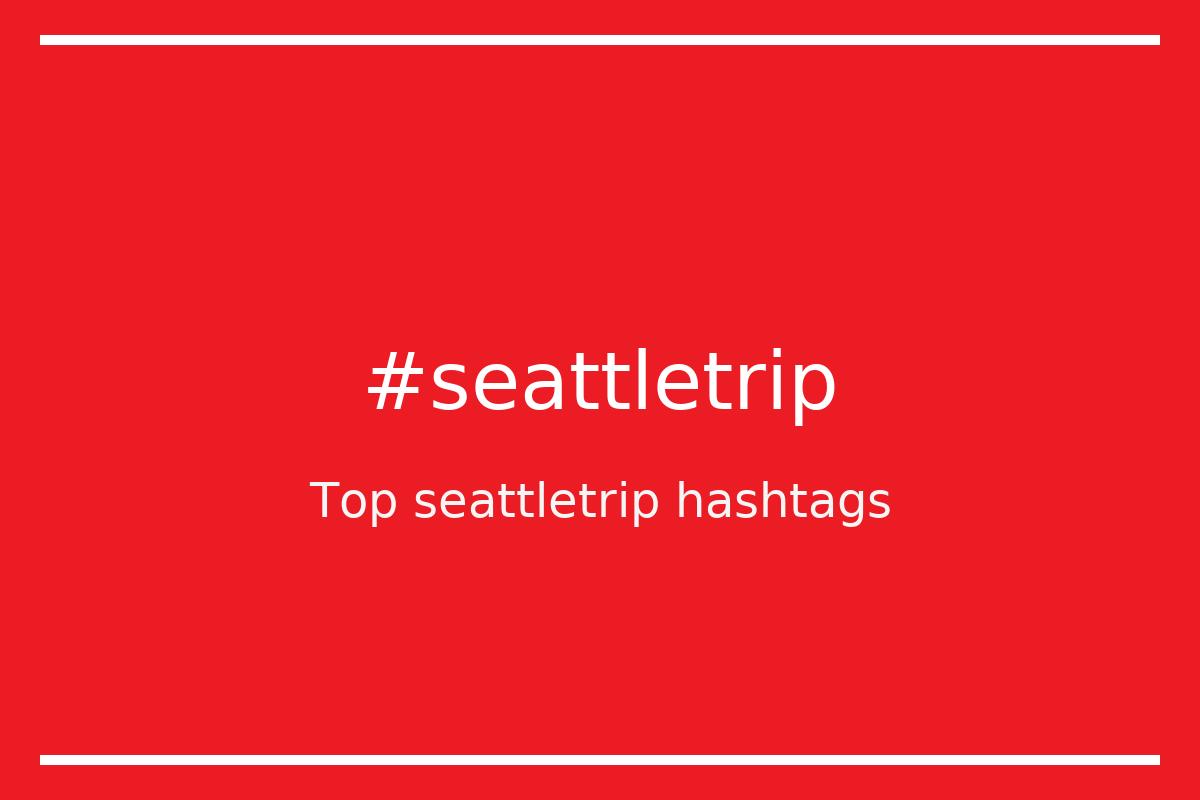 Best seattletrip Hashtag for social media like Instagram, Youtube, Twitter, Pinterest, TikTok, Facebook (#seattletrip) Best seattletrip Hashtag for social media like Instagram, Youtube, Twitter, Pinterest, TikTok, Facebook (#seattletrip)