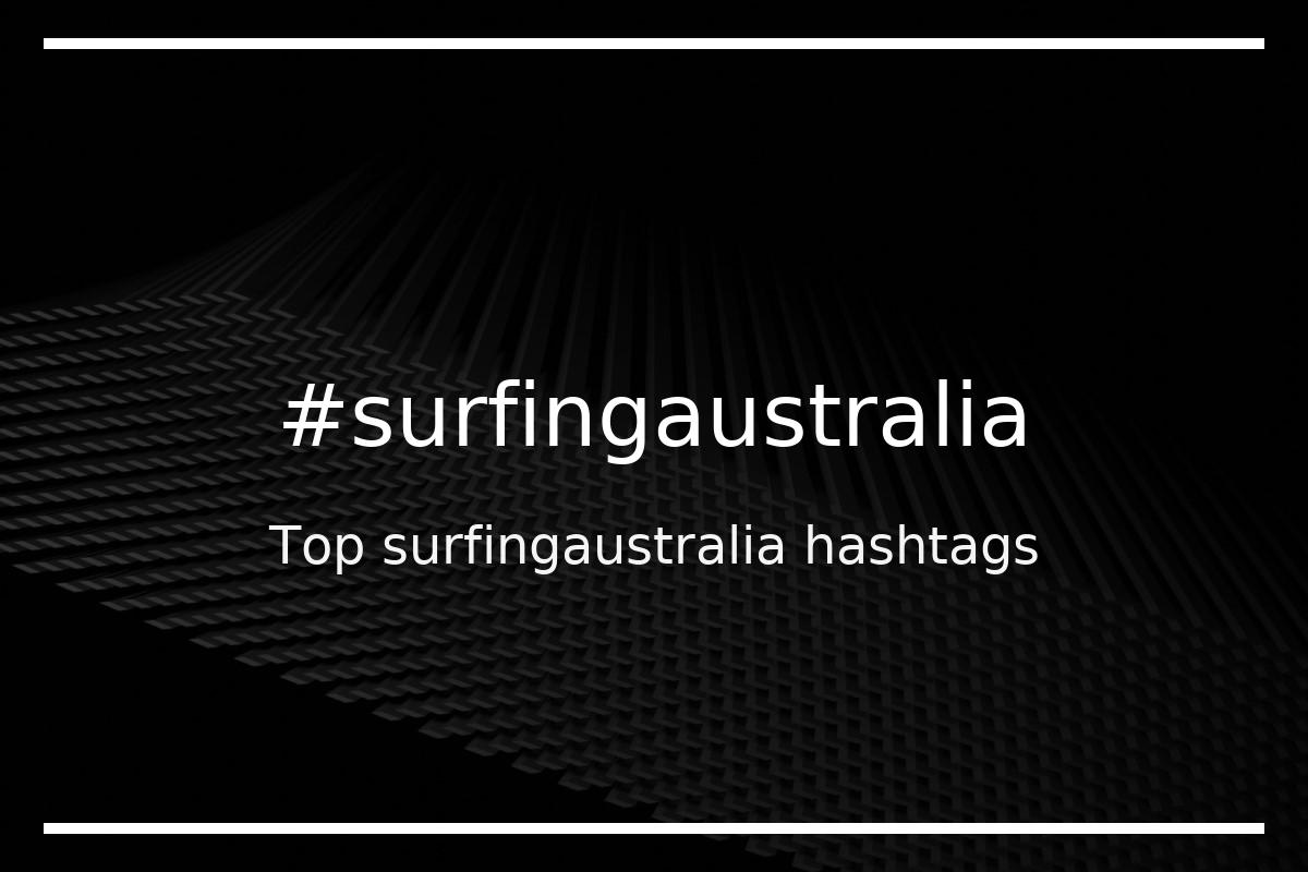 Best surfingaustralia Hashtag for social media like Instagram, Youtube, Twitter, Pinterest, TikTok, Facebook (#surfingaustralia) Best surfingaustralia Hashtag for social media like Instagram, Youtube, Twitter, Pinterest, TikTok, Facebook (#surfingaustralia)