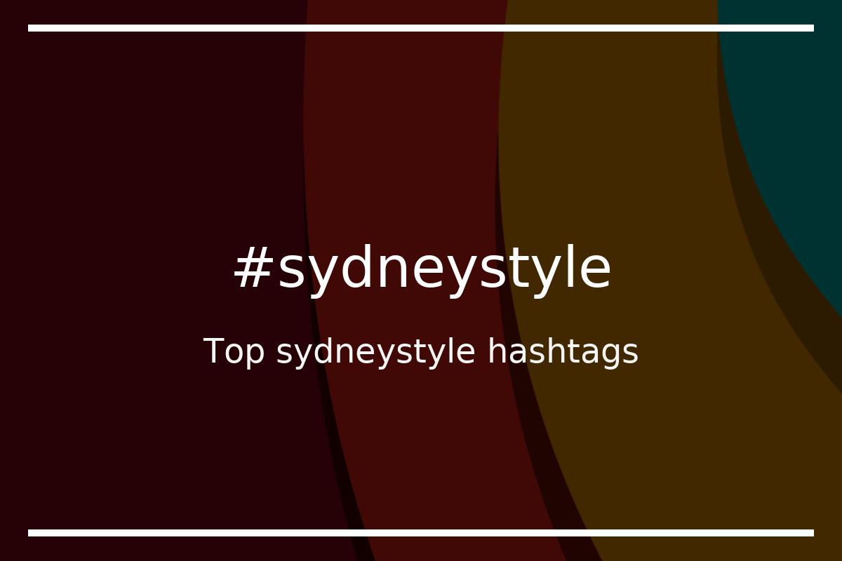 Best sydneystyle Hashtag for social media like Instagram, Youtube, Twitter, Pinterest, TikTok, Facebook (#sydneystyle) Best sydneystyle Hashtag for social media like Instagram, Youtube, Twitter, Pinterest, TikTok, Facebook (#sydneystyle)