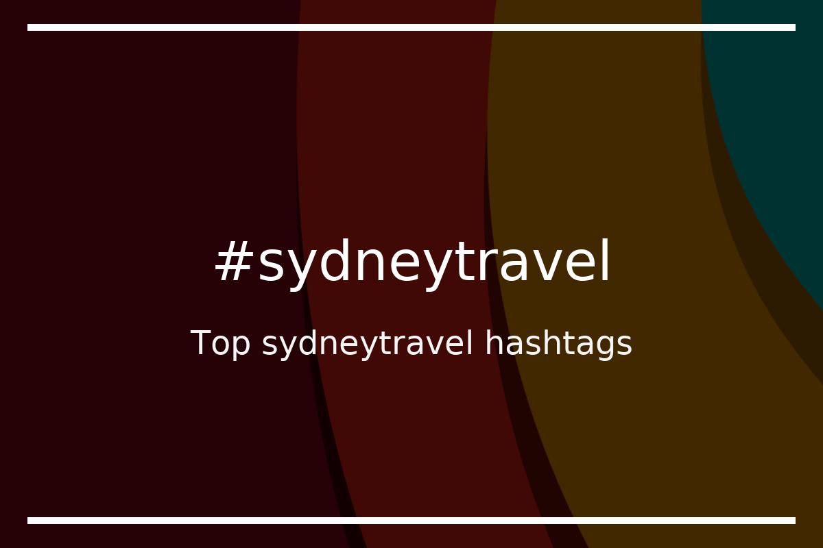 Best sydneytravel Hashtag for social media like Instagram, Youtube, Twitter, Pinterest, TikTok, Facebook (#sydneytravel) Best sydneytravel Hashtag for social media like Instagram, Youtube, Twitter, Pinterest, TikTok, Facebook (#sydneytravel)