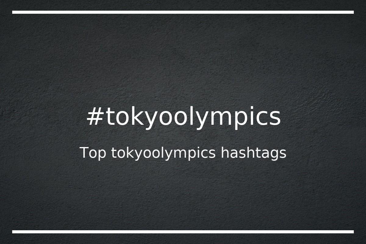 Best tokyoolympics Hashtag for social media like Instagram, Youtube, Twitter, Pinterest, TikTok, Facebook (#tokyoolympics) Best tokyoolympics Hashtag for social media like Instagram, Youtube, Twitter, Pinterest, TikTok, Facebook (#tokyoolympics)