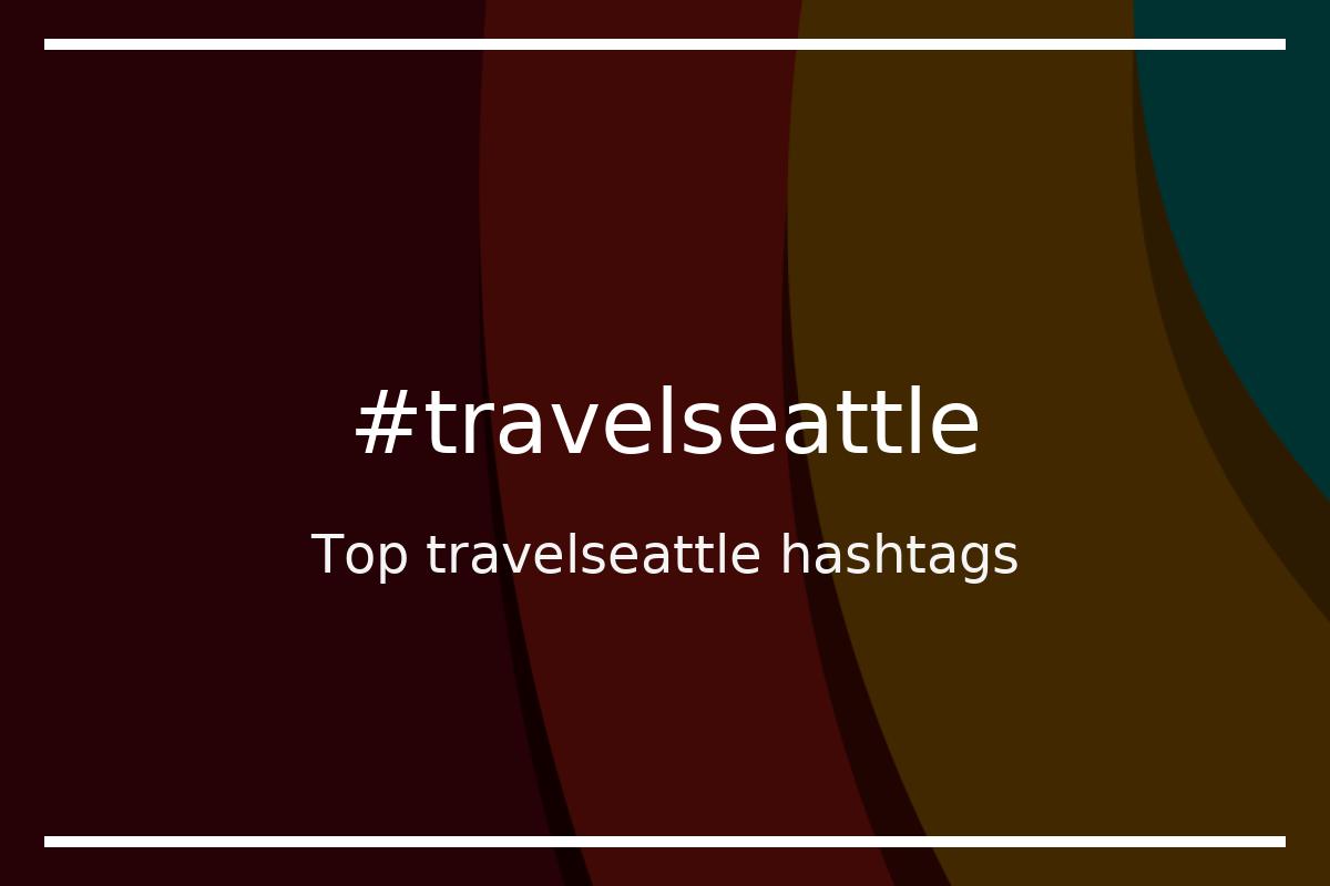 Best travelseattle Hashtag for social media like Instagram, Youtube, Twitter, Pinterest, TikTok, Facebook (#travelseattle) Best travelseattle Hashtag for social media like Instagram, Youtube, Twitter, Pinterest, TikTok, Facebook (#travelseattle)