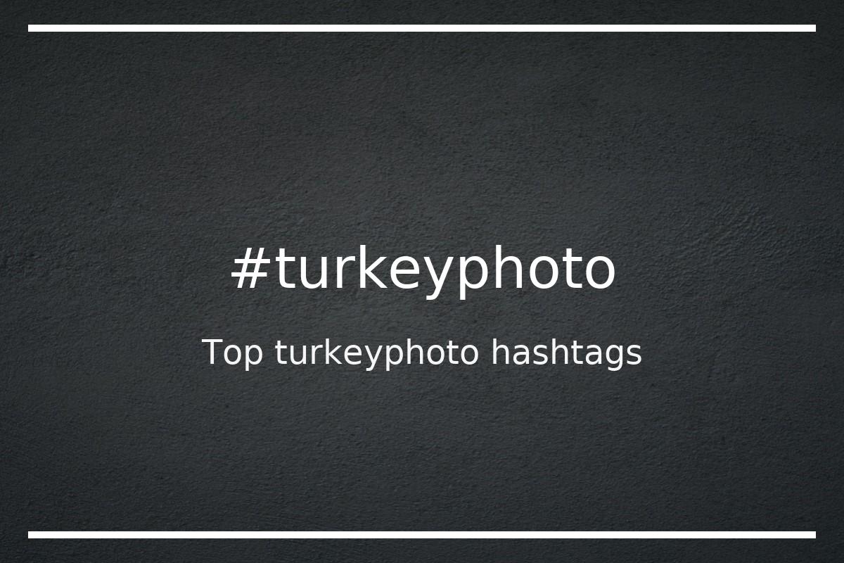 Best turkeyphoto Hashtag for social media like Instagram, Youtube, Twitter, Pinterest, TikTok, Facebook (#turkeyphoto) Best turkeyphoto Hashtag for social media like Instagram, Youtube, Twitter, Pinterest, TikTok, Facebook (#turkeyphoto)