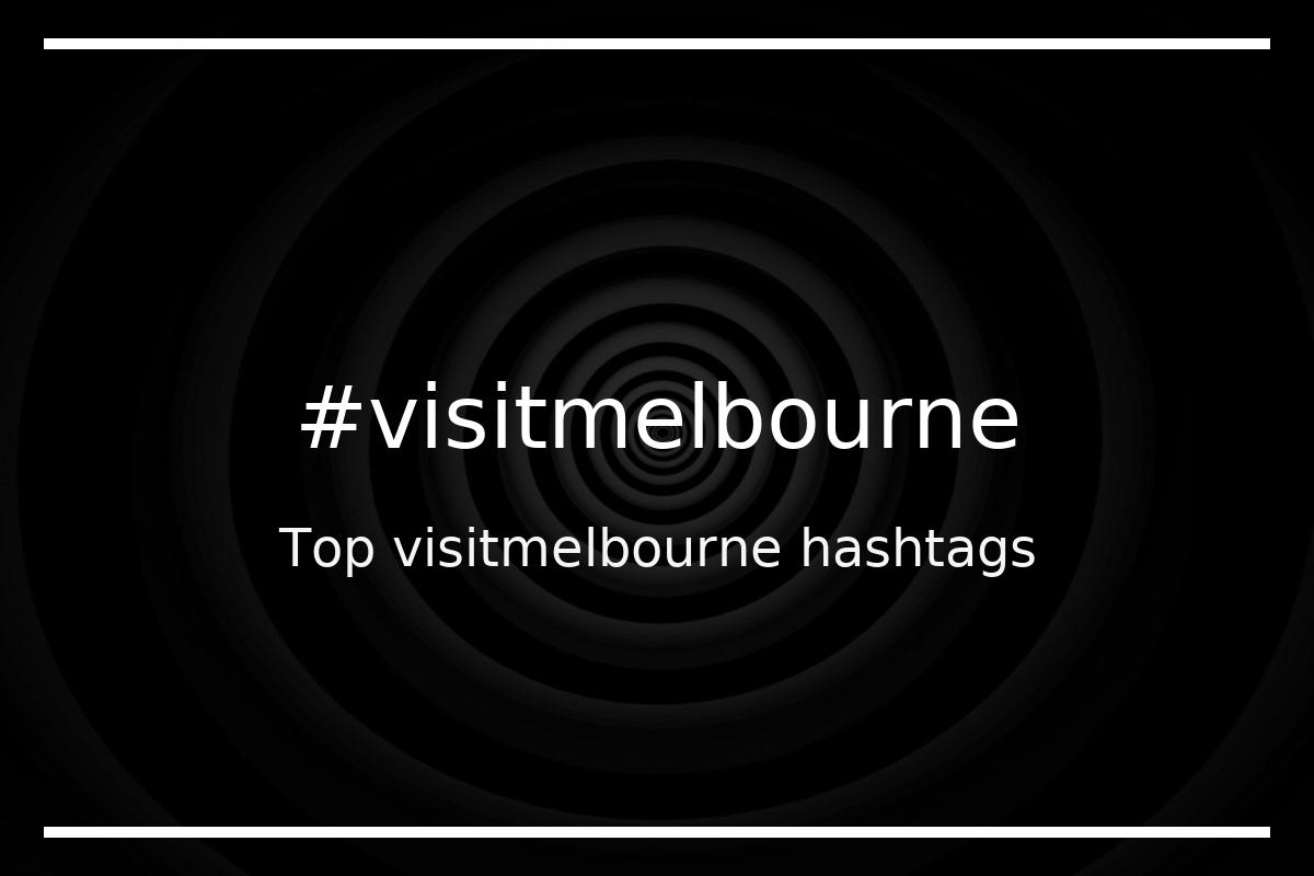 Best visitmelbourne Hashtag for social media like Instagram, Youtube, Twitter, Pinterest, TikTok, Facebook (#visitmelbourne) Best visitmelbourne Hashtag for social media like Instagram, Youtube, Twitter, Pinterest, TikTok, Facebook (#visitmelbourne)