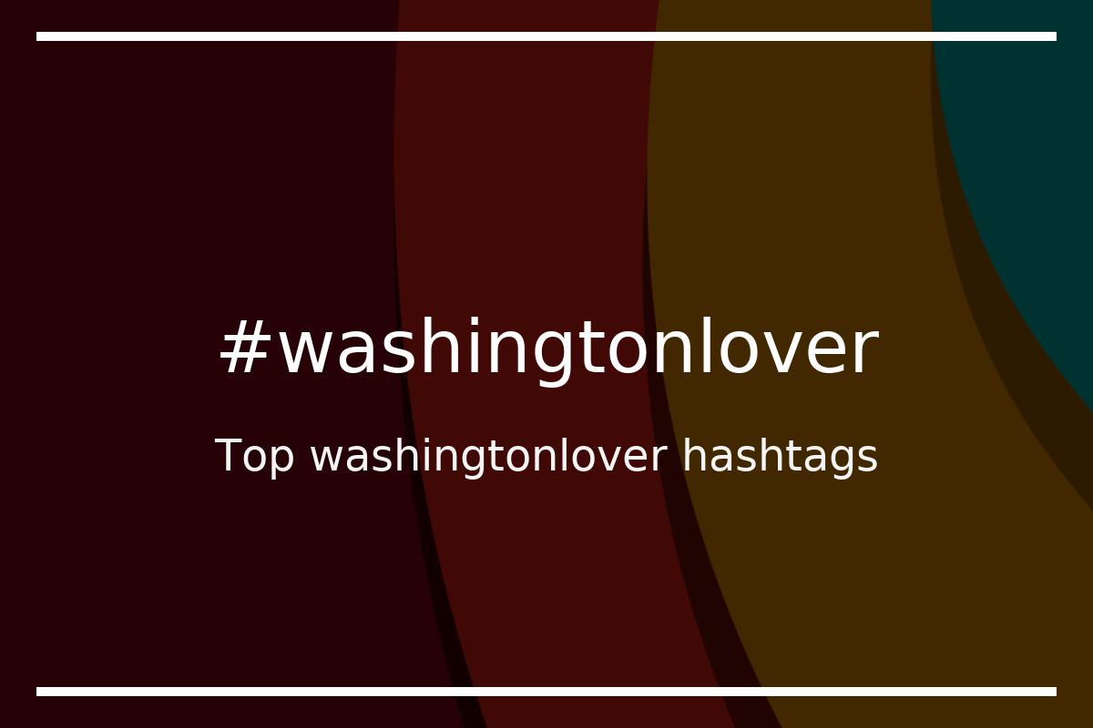 Best washingtonlover Hashtag for social media like Instagram, Youtube, Twitter, Pinterest, TikTok, Facebook (#washingtonlover) Best washingtonlover Hashtag for social media like Instagram, Youtube, Twitter, Pinterest, TikTok, Facebook (#washingtonlover)