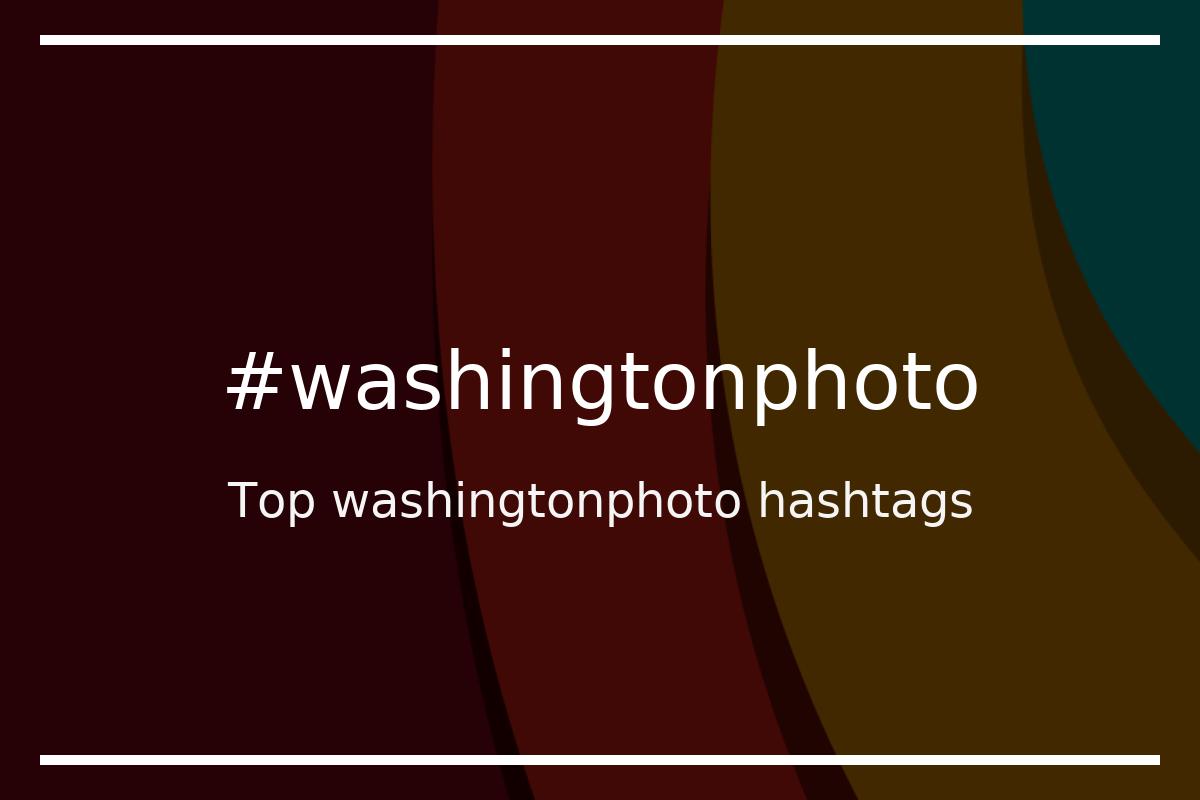 Best washingtonphoto Hashtag for social media like Instagram, Youtube, Twitter, Pinterest, TikTok, Facebook (#washingtonphoto) Best washingtonphoto Hashtag for social media like Instagram, Youtube, Twitter, Pinterest, TikTok, Facebook (#washingtonphoto)