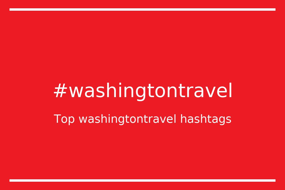 Best washingtontravel Hashtag for social media like Instagram, Youtube, Twitter, Pinterest, TikTok, Facebook (#washingtontravel) Best washingtontravel Hashtag for social media like Instagram, Youtube, Twitter, Pinterest, TikTok, Facebook (#washingtontravel)