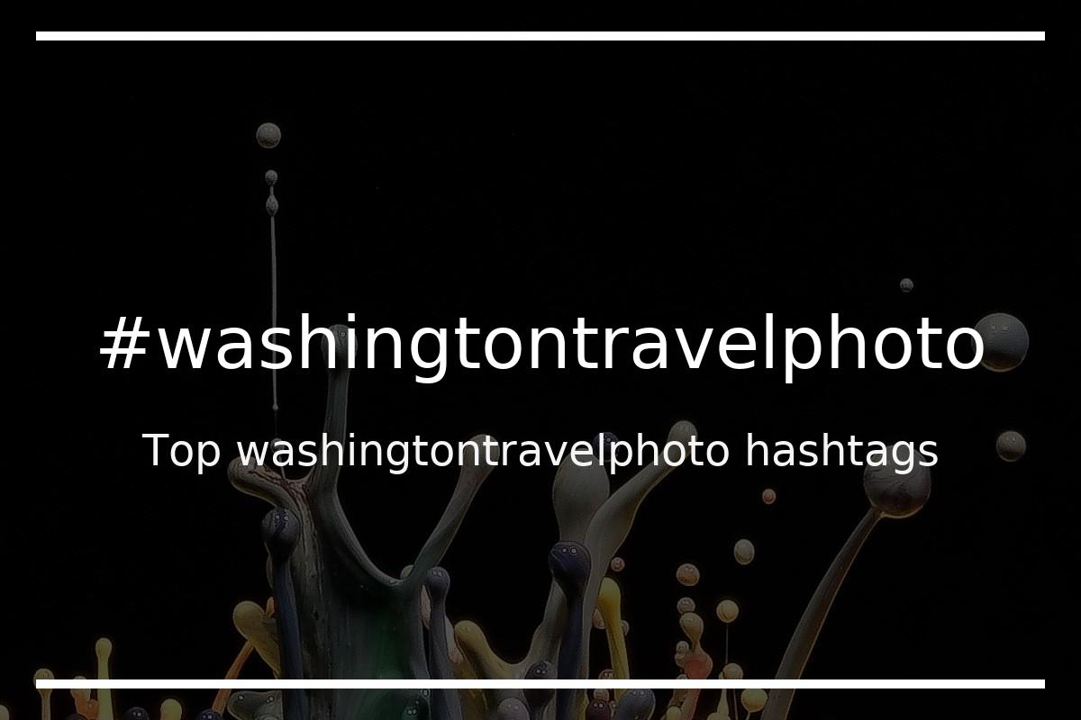 Best washingtontravelphoto Hashtag for social media like Instagram, Youtube, Twitter, Pinterest, TikTok, Facebook (#washingtontravelphoto) Best washingtontravelphoto Hashtag for social media like Instagram, Youtube, Twitter, Pinterest, TikTok, Facebook (#washingtontravelphoto)